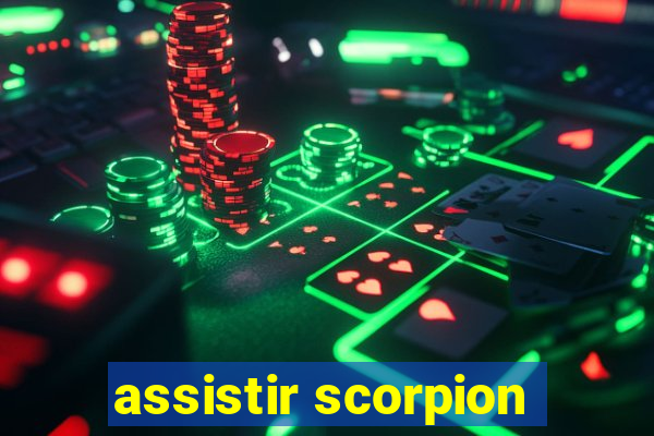 assistir scorpion